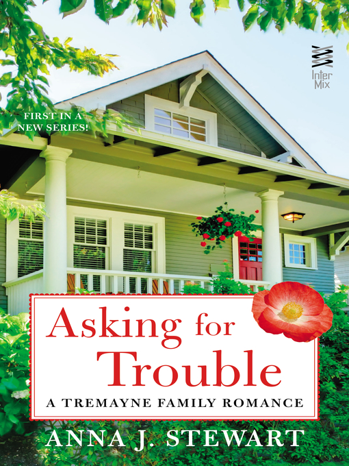 Title details for Asking for Trouble by Anna J. Stewart - Wait list